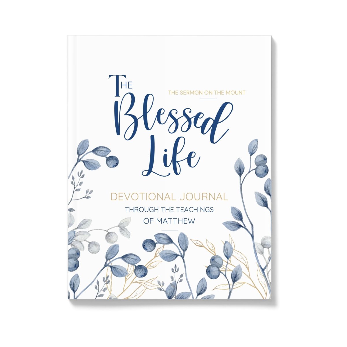 Cover of the Blessed Life Prayer Journal