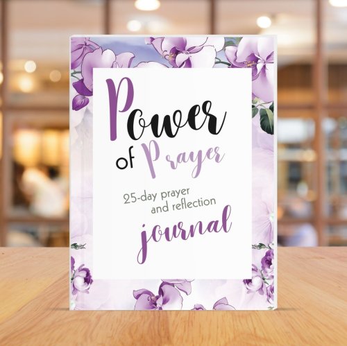 Power of Prayer: 25 Day Prayer &amp; Reflection Journal