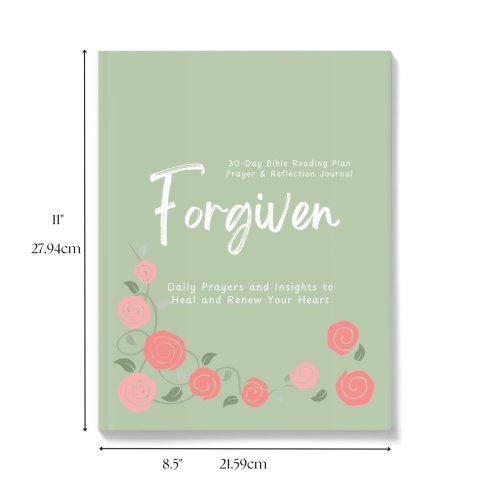 Forgiven: Prayer &amp; Reflection Journal
