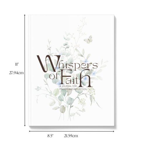 Whispers of Faith: Prayer &amp; Reflection Journal