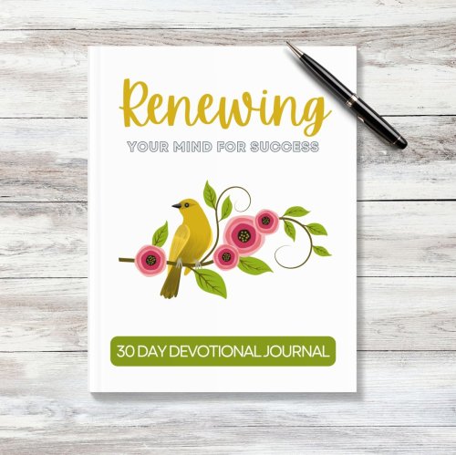 Renewing Your Mind for Success: Devotional Journal