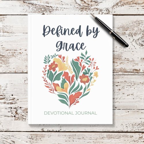 Defined by Grace: Devotional Journal
