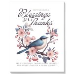 Blessings &amp; Thanks: Prayer &amp; Gratitude Journal