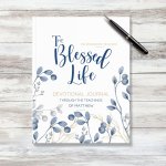 The Blessed Life: Devotional Journal Through the Teachings of Matthew