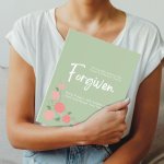 Forgiven: Prayer &amp; Reflection Journal