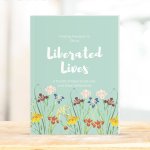 Liberated Lives: Finding Freedom in Christ