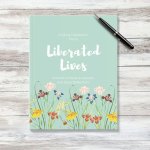 Liberated Lives: Finding Freedom in Christ