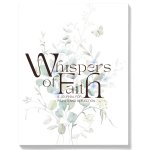 Whispers of Faith: Prayer &amp; Reflection Journal