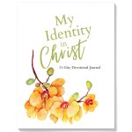My Identity in Christ: Devotional Journal